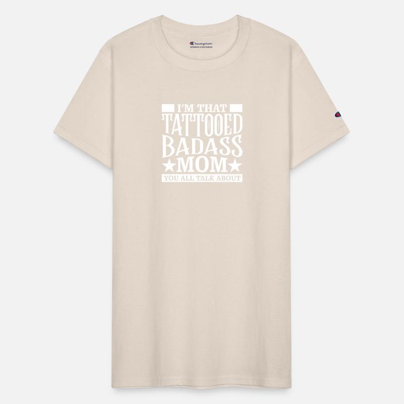 I'm That Tattooed Badass Mom You All Talk About.