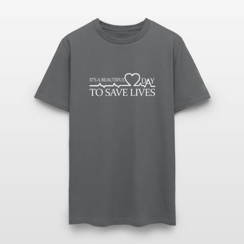 Its A Beautiful Day To Save Lives Doctor