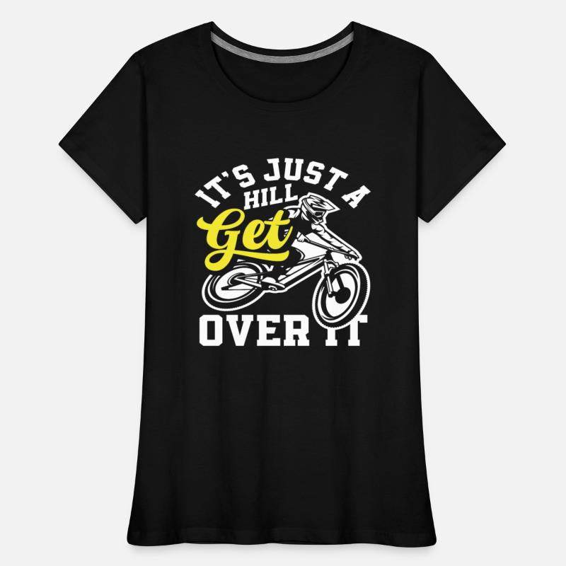 It's Just A Hill Get Over It Fahrrad