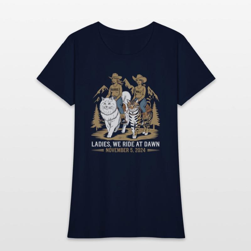Ladies We Ride At Dawn Kamala Harris Walz Cat Lady