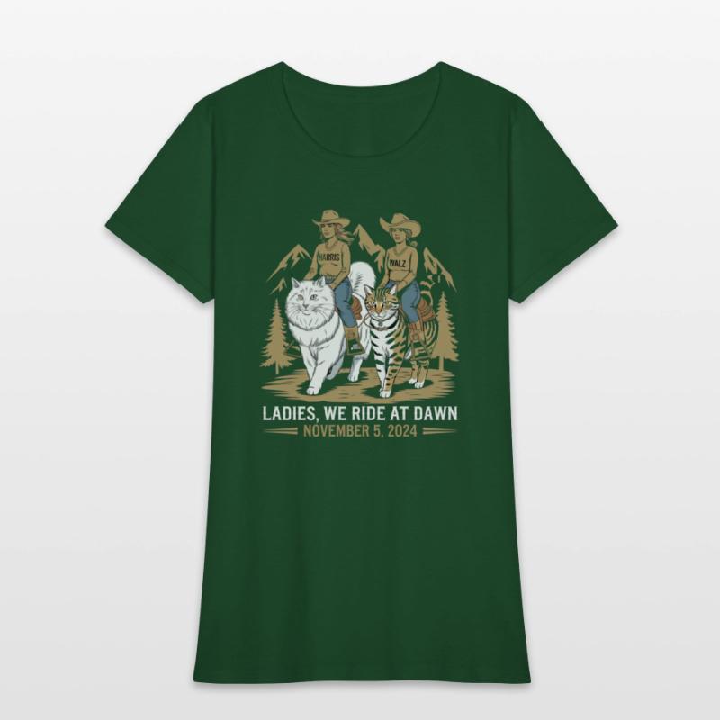 Ladies We Ride At Dawn Kamala Harris Walz Cat Lady