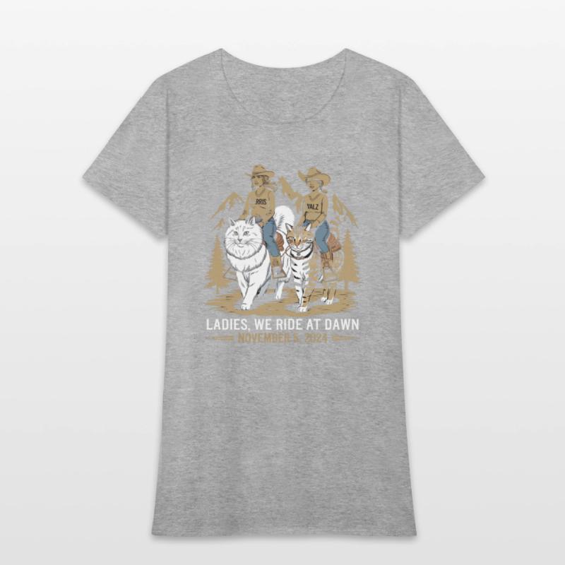 Ladies We Ride At Dawn Kamala Harris Walz Cat Lady