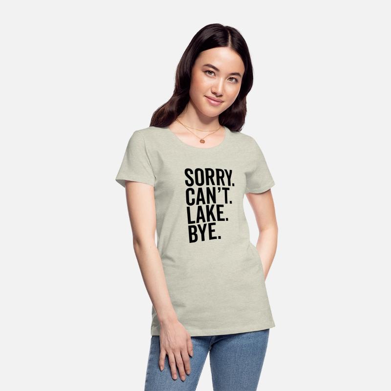 Lake Boating River Sorry I Can'T Lake Bye