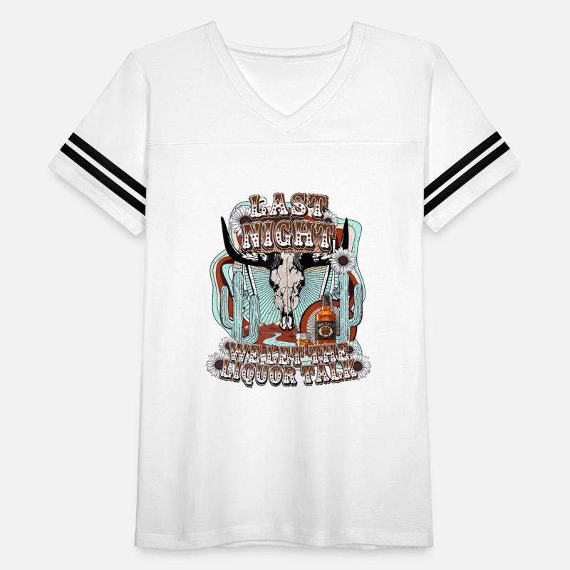 Last Night We Let The Liquor Talk Cow Skull Wester