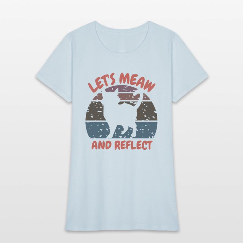 Let's meow and reflect