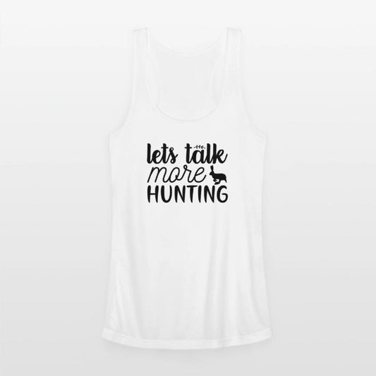 Lets Talk More Hunting