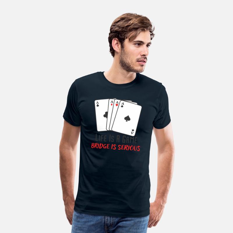 Life Is A Game Bridge Is Serious Card Player