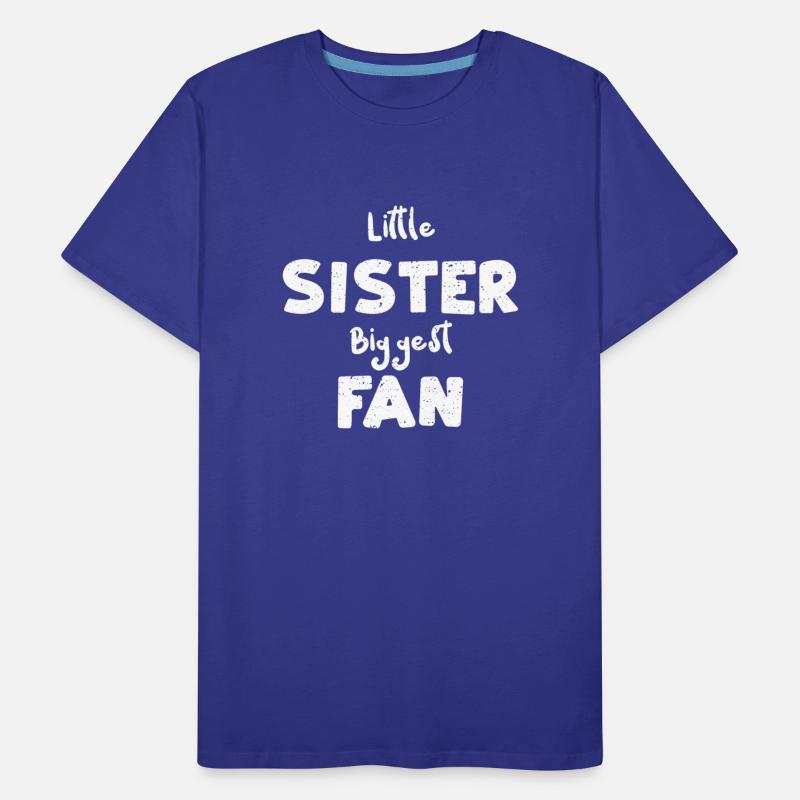 Little Sister Biggest Fan