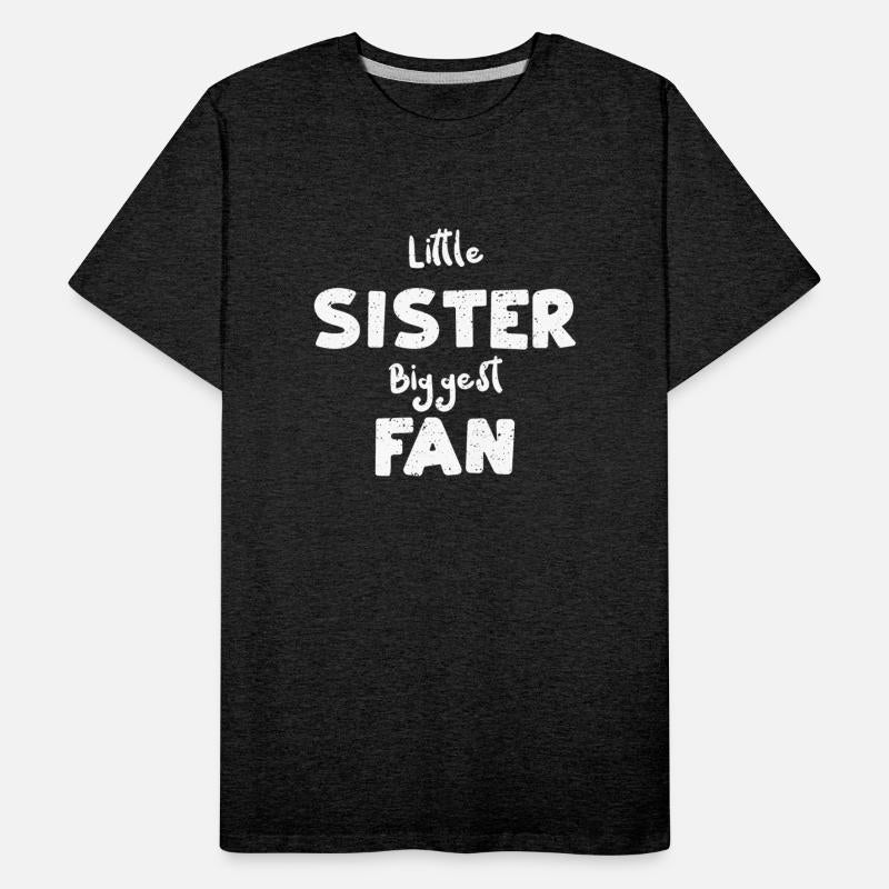 Little Sister Biggest Fan
