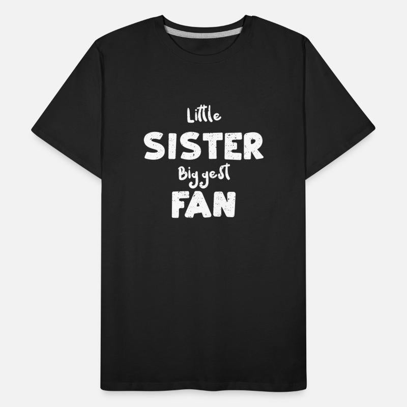 Little Sister Biggest Fan