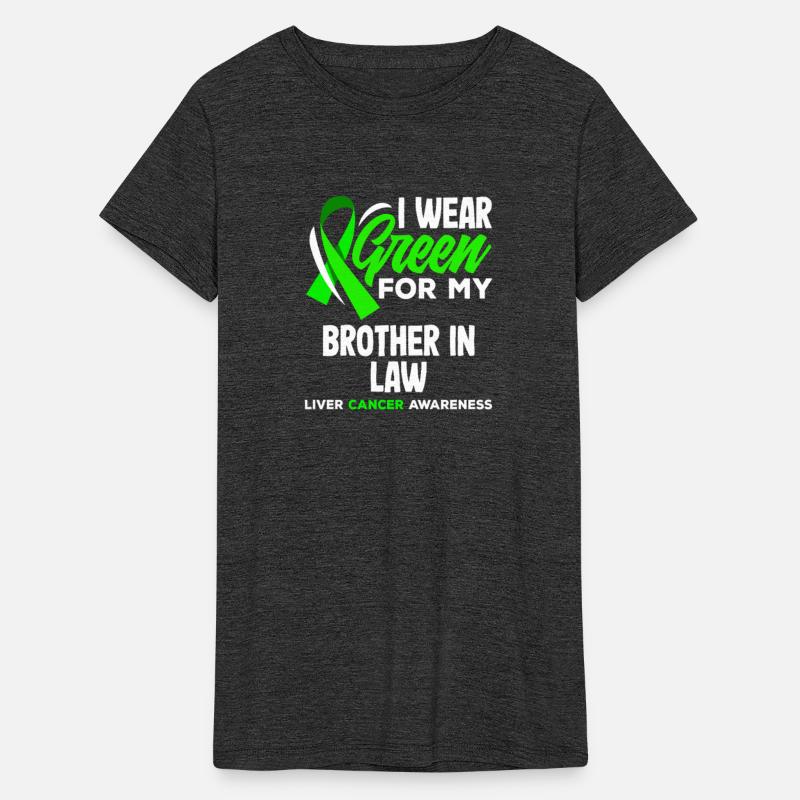 Liver Cancer Awareness I Wear Green Brother In Law