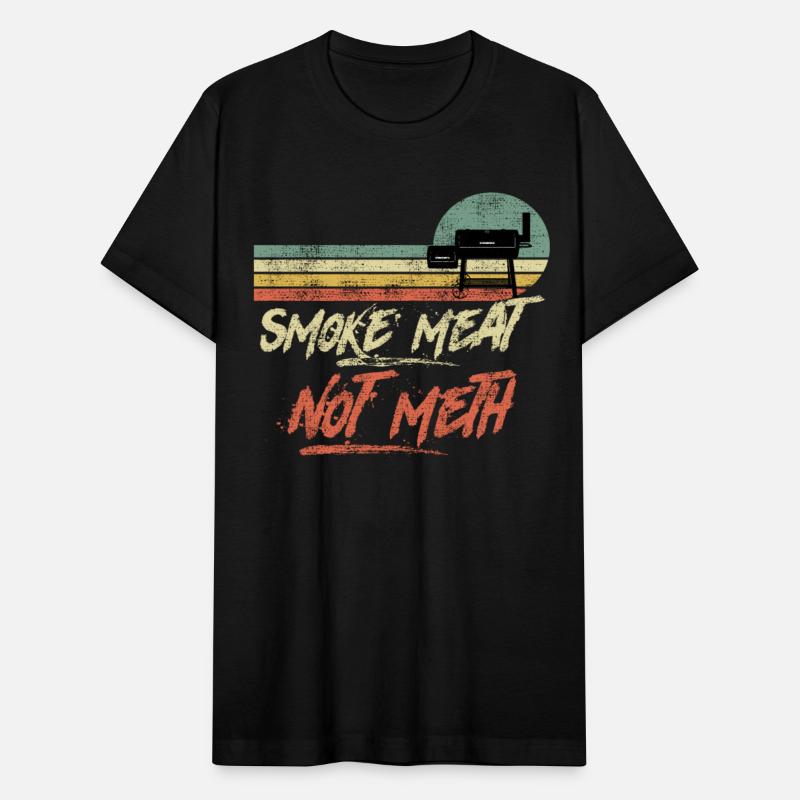 Meat Lovers SMOKE MEAT NOT METH BBQ Funny