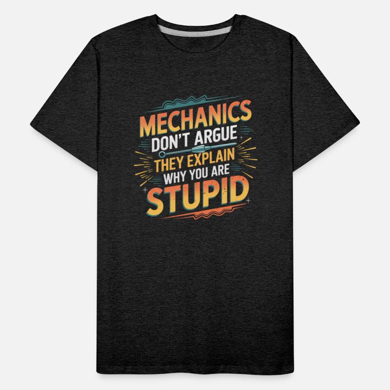 Mechanics Explain Why You Are Stupid 6