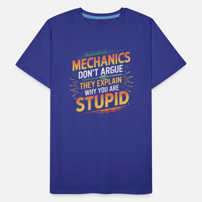 Mechanics Explain Why You Are Stupid 6