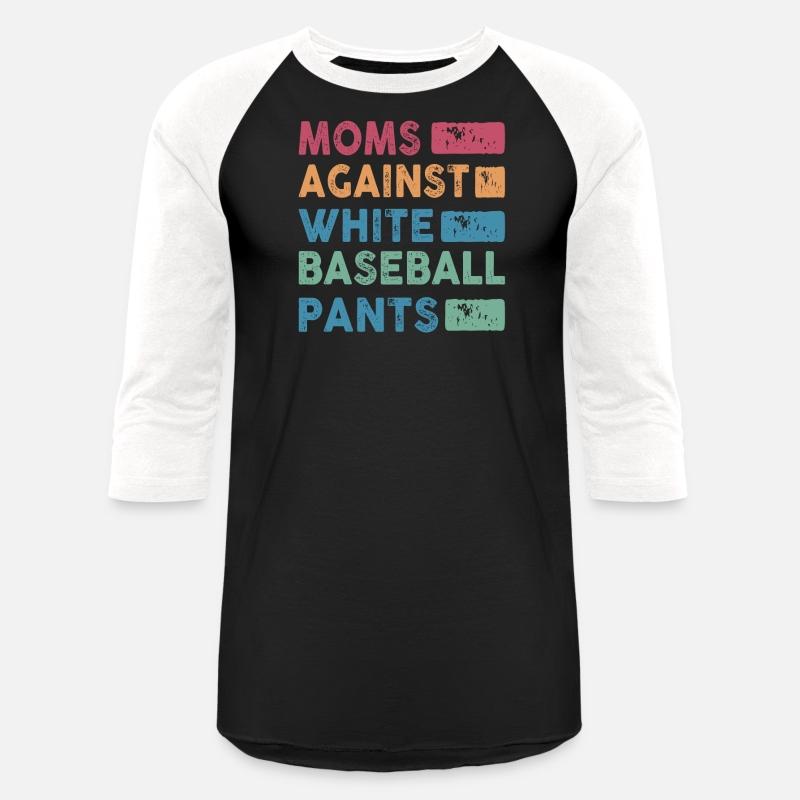 Moms Against White Baseball Pants