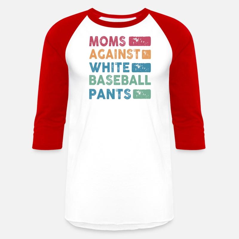 Moms Against White Baseball Pants
