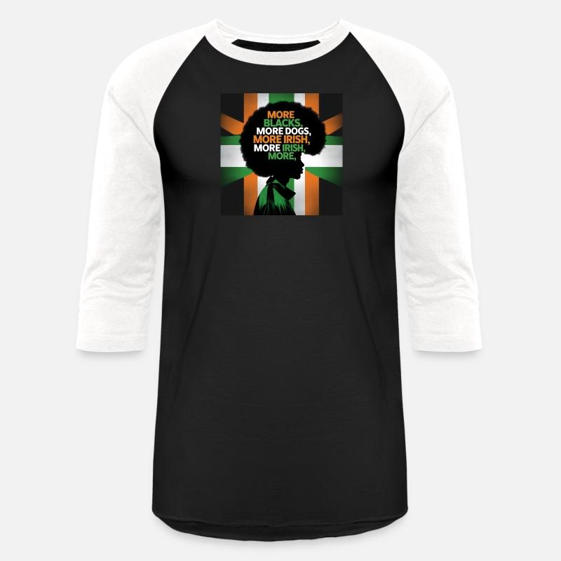 More Blacks More Irish Ireland Flag Anti Racism