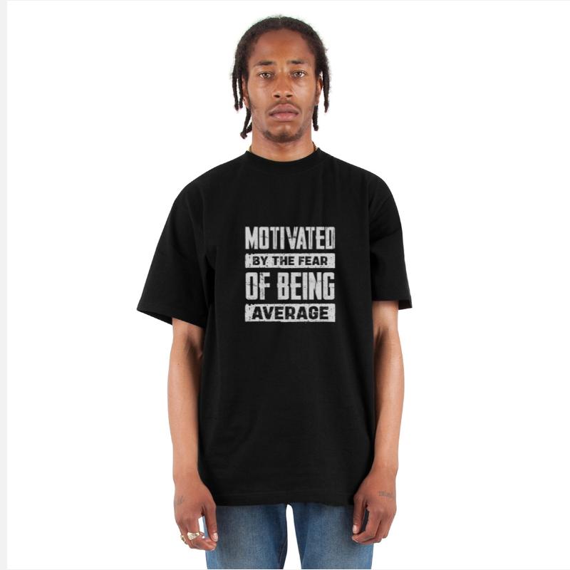 Motivated By The Fear Of Being Average