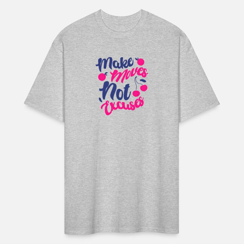 Motivational Make Moves Not Excuses