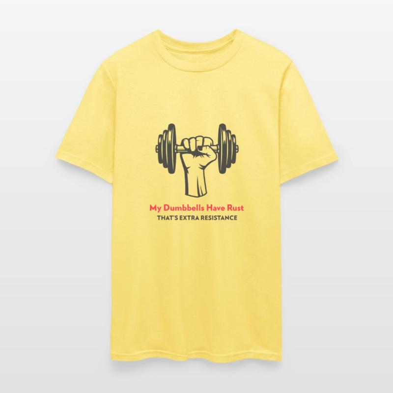 MY DUMBBELLS HAVE RUST – THAT’S EXTRA RESISTANCE