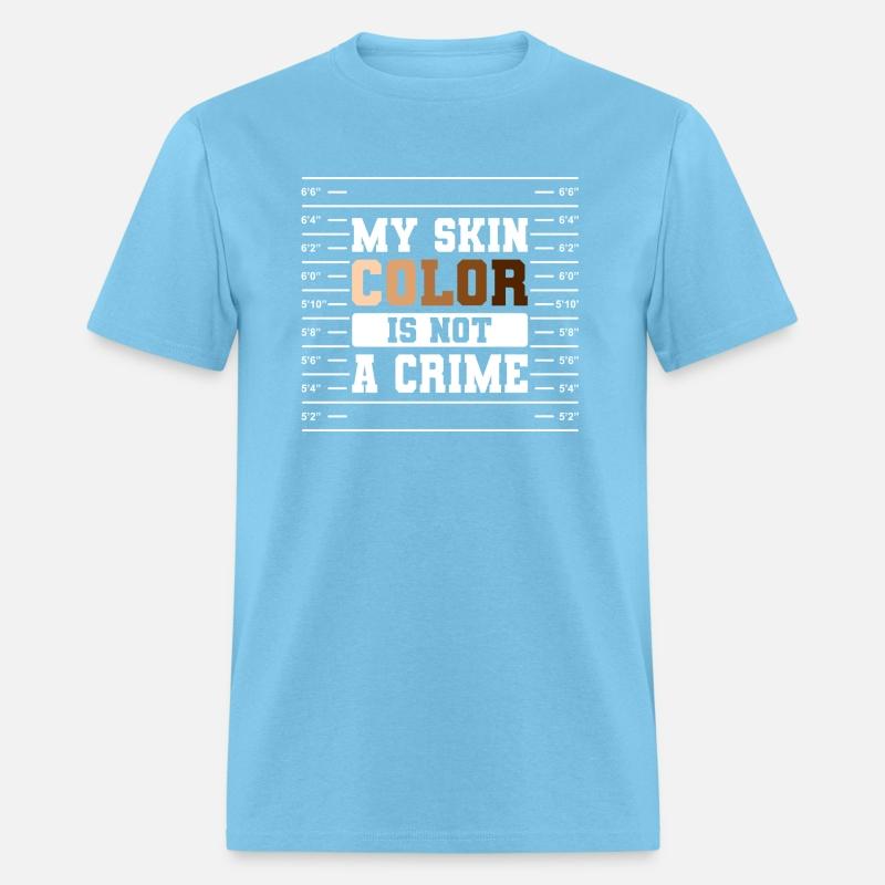 My Skin Color Is Not A Crime