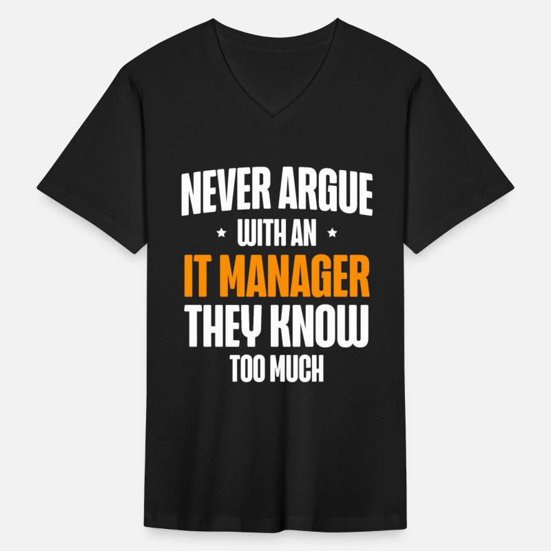 Never Argue With An IT Manager They Know Too Much
