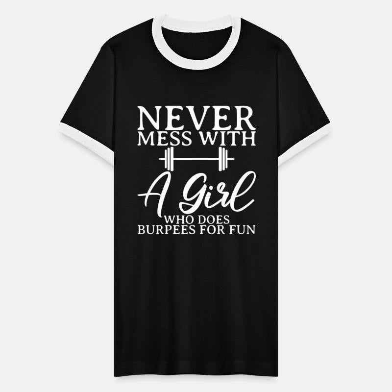 Never Mess With A Girl Who Does Burpees For Fun 2