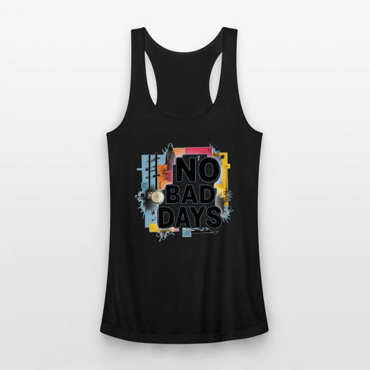 NO BAD DAYS