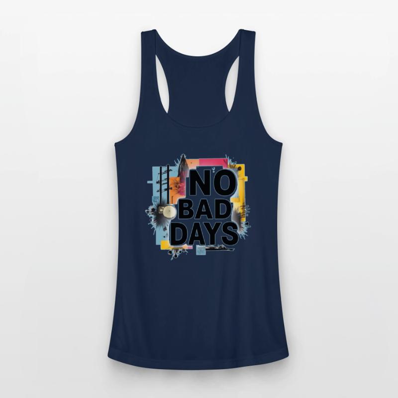 NO BAD DAYS