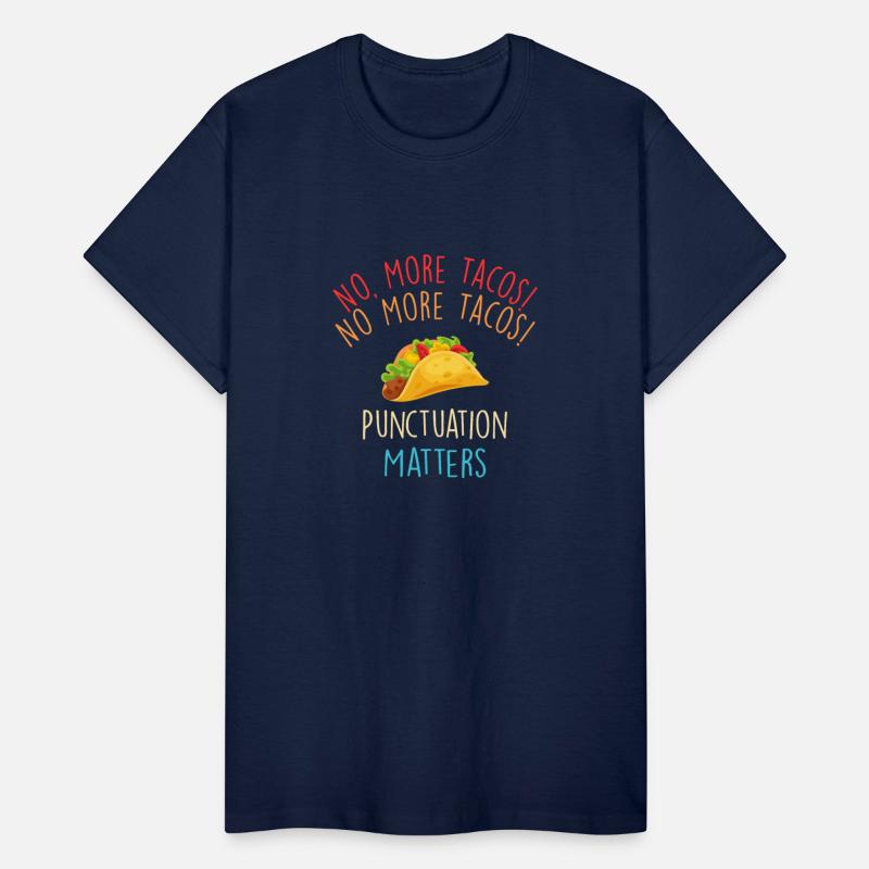 No, More Tacos! No More Tacos! Punctuation Matters