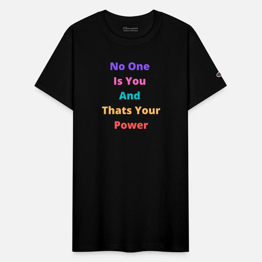 No one is you and that is your superpower