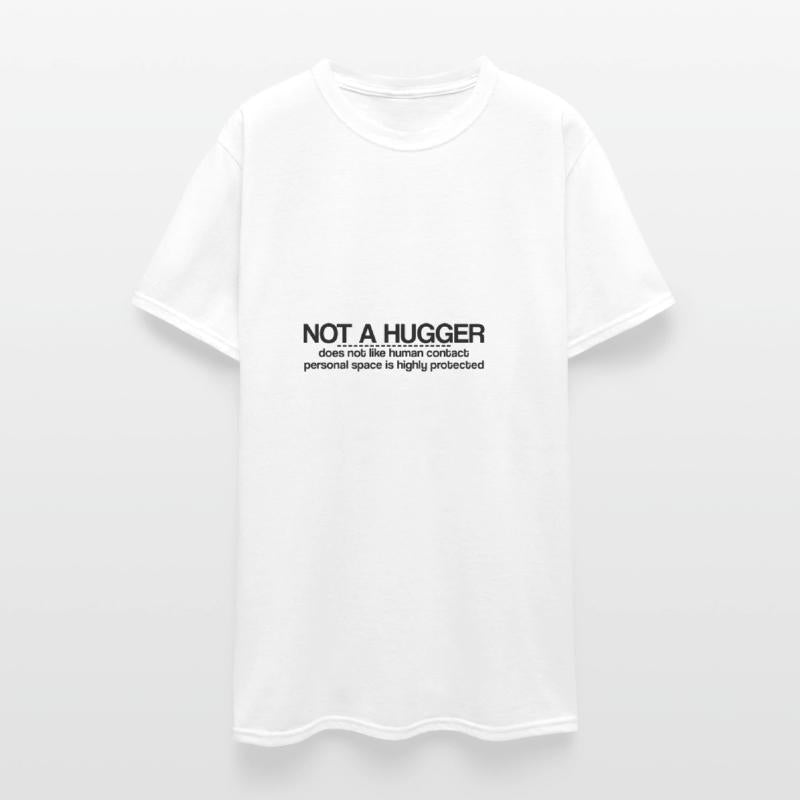 Not A Hugger, Does Not Like Human Contact