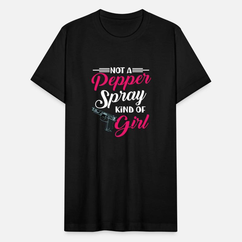 Not A Pepper Spray Kind of Girl Funny Guns-Owners