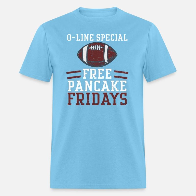 O-Line Special Free Pancake Fridays