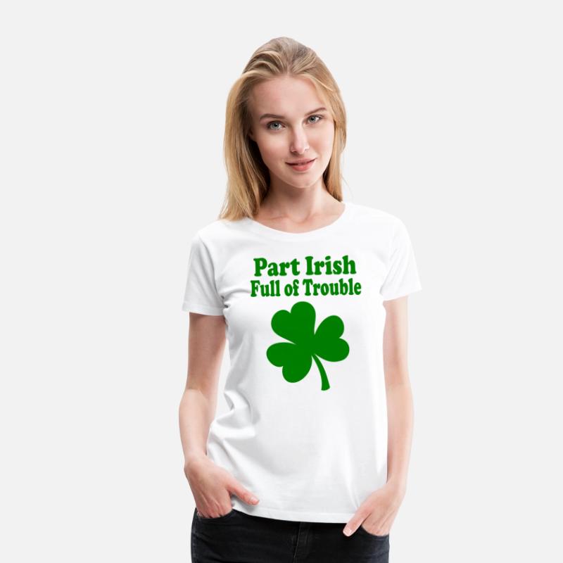 Part Irish Full of Trouble