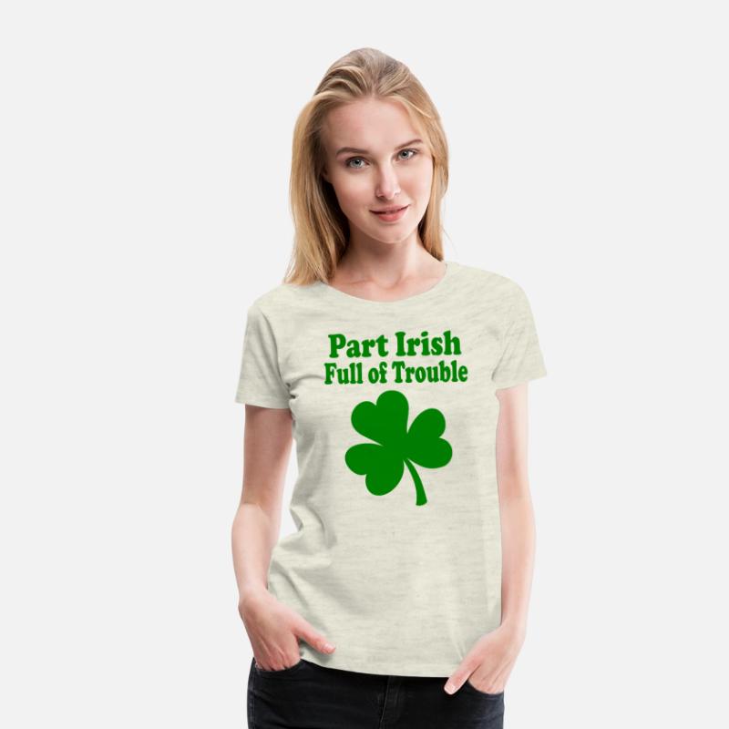 Part Irish Full of Trouble