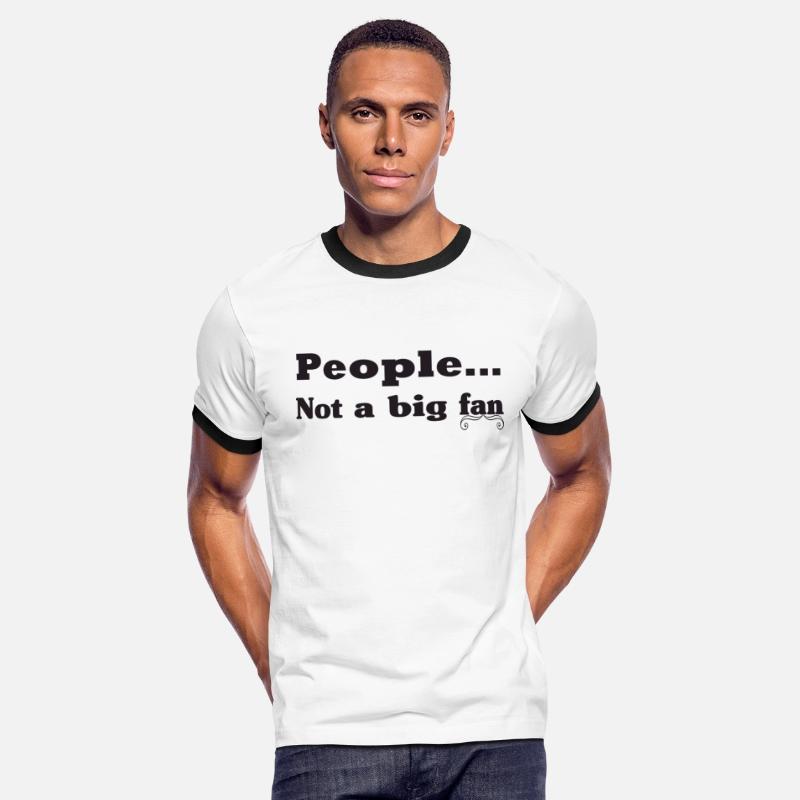 People... Not a big fan