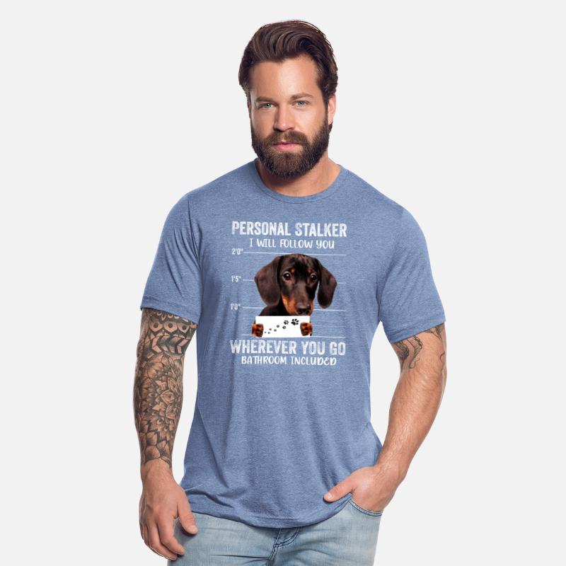 Personal Stalker Dog, Black And Tan Dachshund Joke