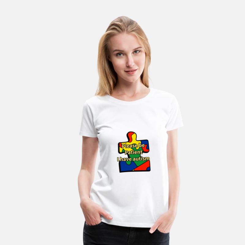 Please be Patient I have autism awareness day