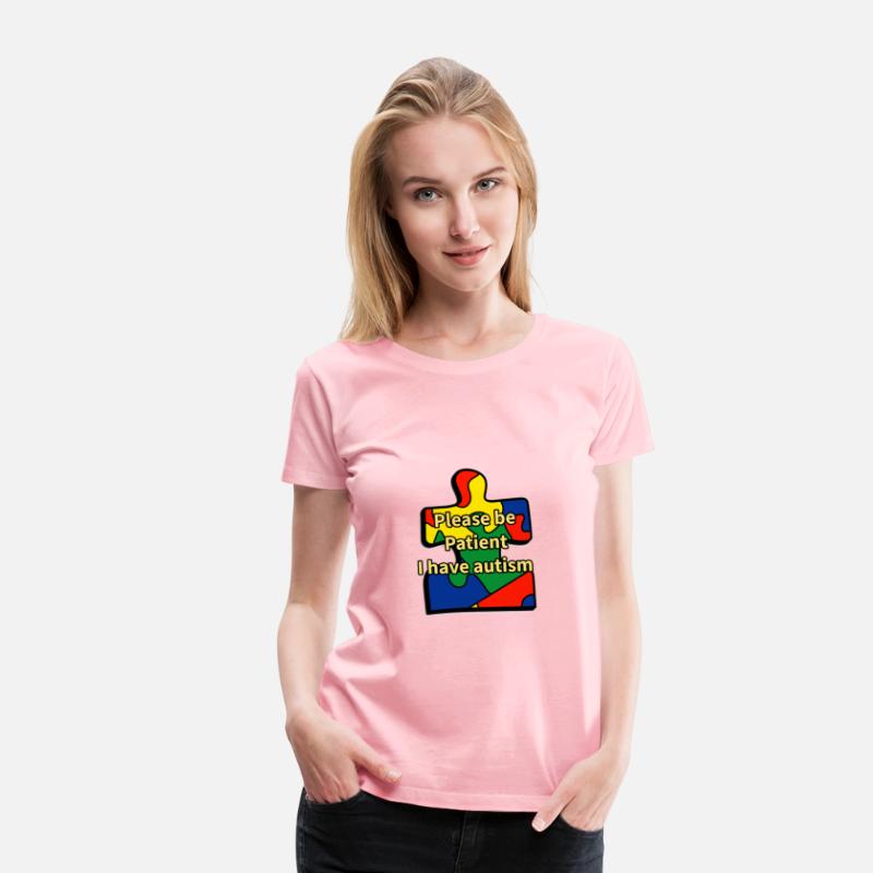 Please be Patient I have autism awareness day