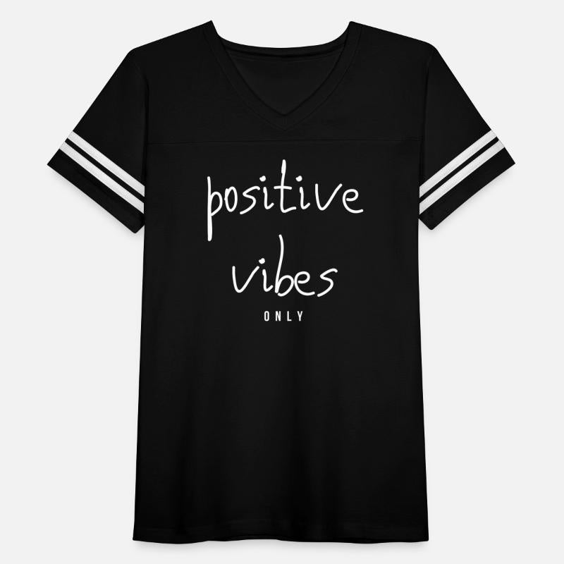 POSITIVE VIBES Only