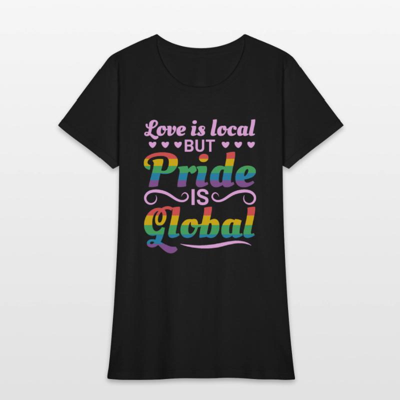 Pride Is Global LGBT Gay Pride Rainbow