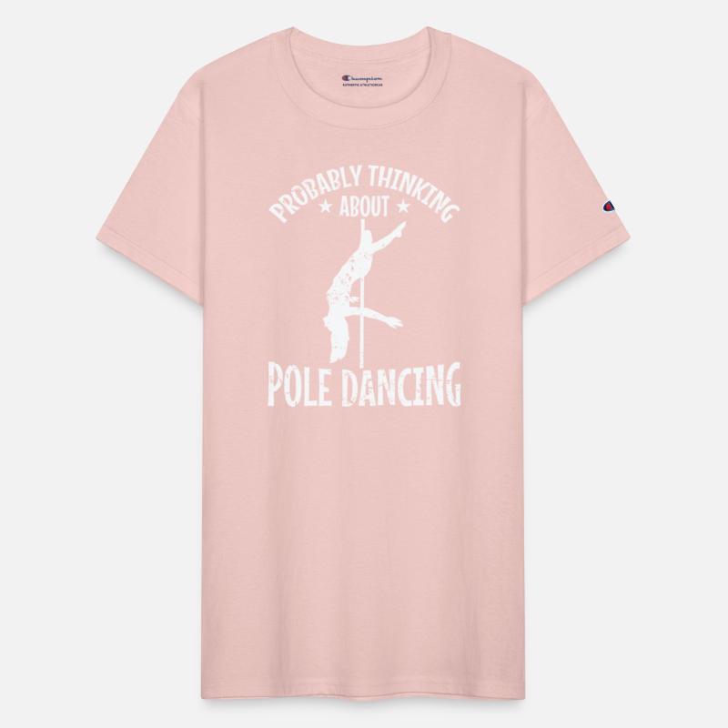 Probably Thinking about Pole Dancing Pole