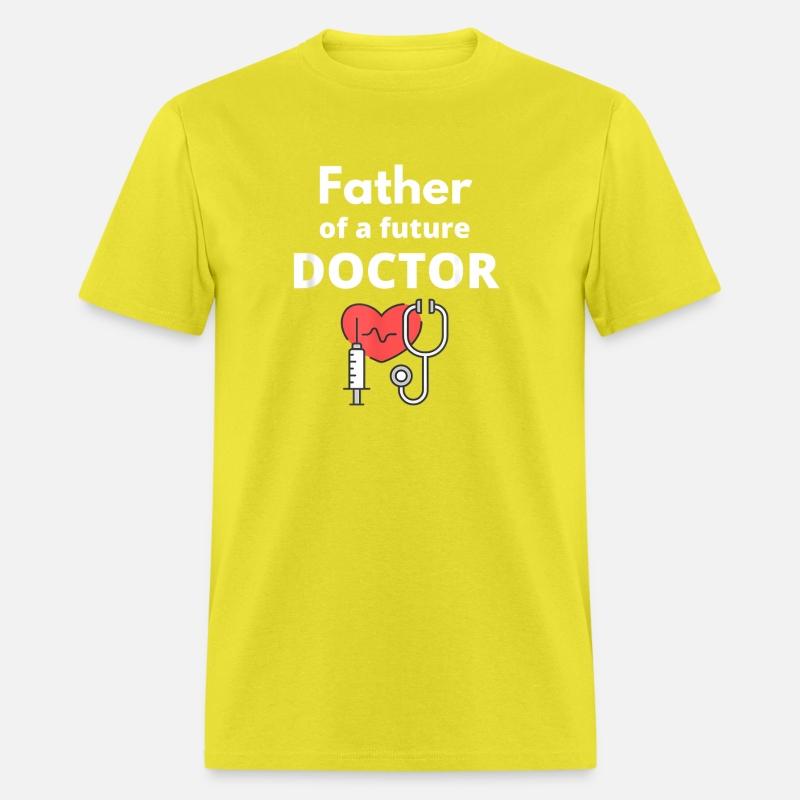 Proud Father Of A Future Doctor Dad