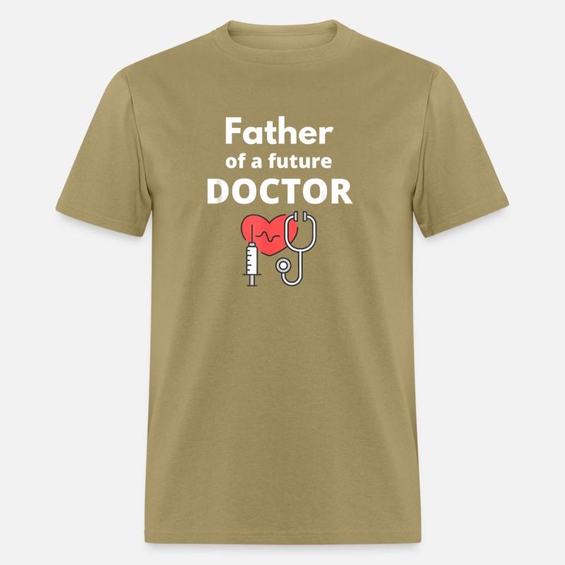 Proud Father Of A Future Doctor Dad