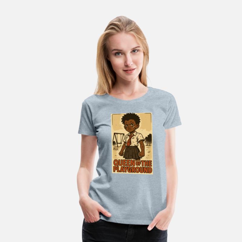 Queen of the Playground – Tough & Proud