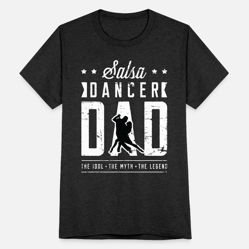Salsa Dancer Dad The Idol The Myth Dance Sport