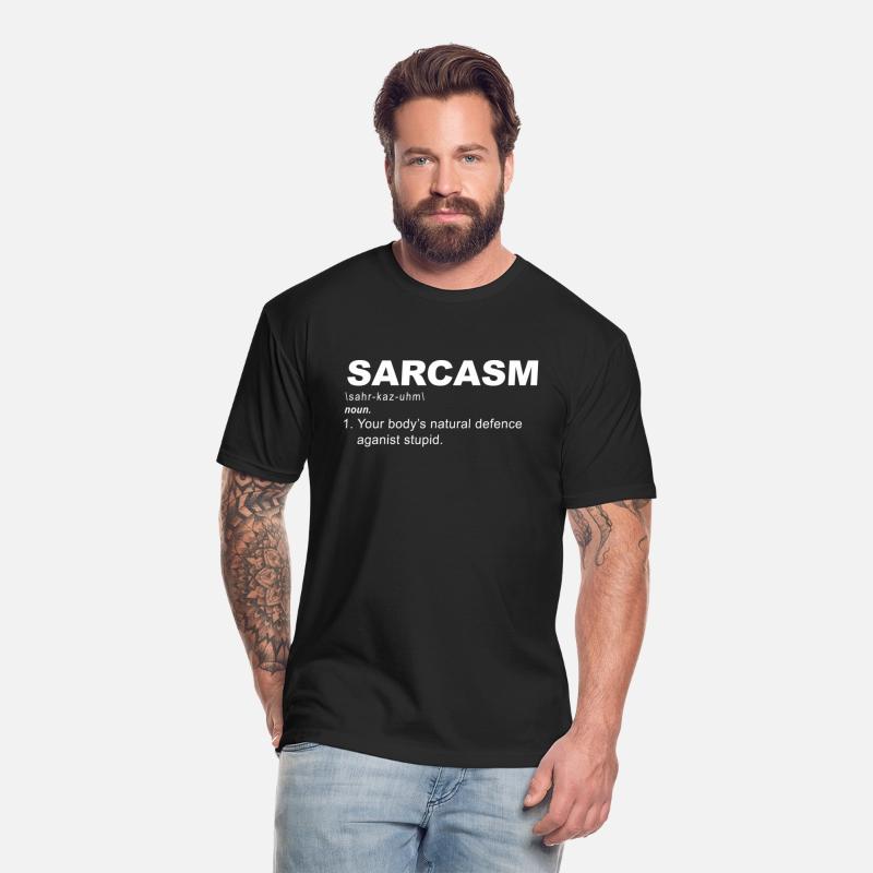 Sarcasm Your Body's Natural Defence Against Stupid