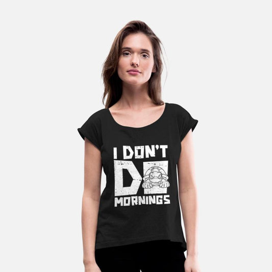 Sea Turtle Funny I Dont Do Mornings