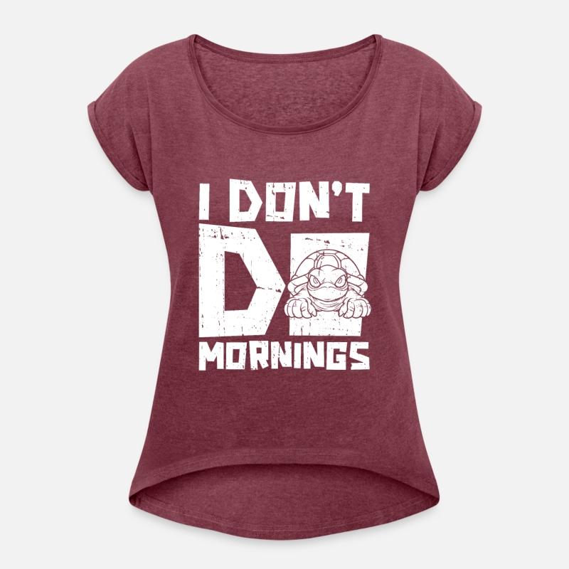 Sea Turtle Funny I Dont Do Mornings